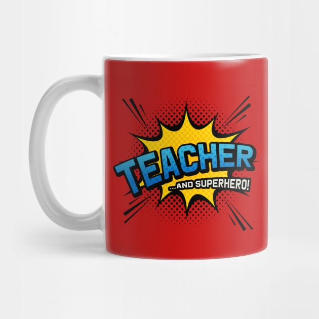 Teacher & Superhero - Comic Book Style by Elsie Bee Designs